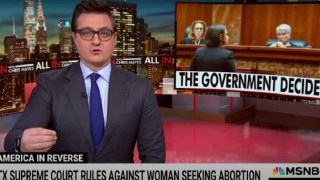 Chris Hayes Warns Texas Abortion Case Is ‘the Nightmare Scenario Come True’ for American Women | Video