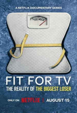 Fit for TV: The Reality of the Biggest Loser TV series 2025 poster.